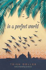 In a Perfect World - 23 May 2017