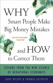 Why Smart People Make Big Money Mistakes and How to Correct Them - 12 Jan 2010