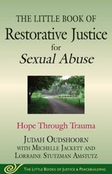 The Little Book of Restorative Justice for Sexual Abuse - 27 Oct 2015