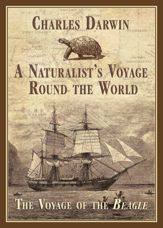 A Naturalist's Voyage Round the World - 11 Mar 2014