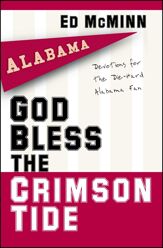 God Bless the Crimson Tide - 17 Aug 2007