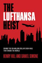 The Lufthansa Heist - 1 Aug 2015
