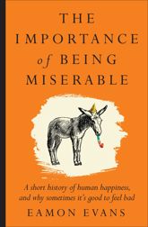 The Importance of Being Miserable - 30 Dec 2025