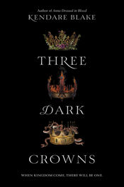 Three Dark Crowns - 20 Sep 2016