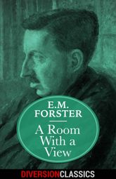 A Room With a View (Diversion Classics) - 24 May 2016