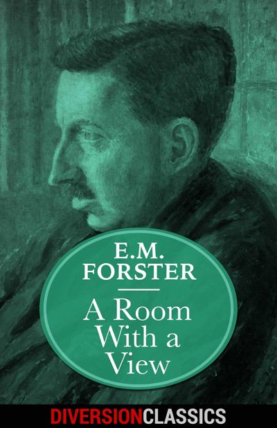A Room With a View (Diversion Classics)