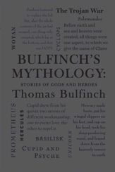 Bulfinch's Mythology: Stories of Gods and Heroes - 1 Oct 2015