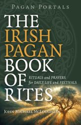 Pagan Portals - The Irish Pagan Book of Rites - 23 Feb 2024