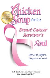 Chicken Soup for the Breast Cancer Survivor's Soul - 7 Aug 2012