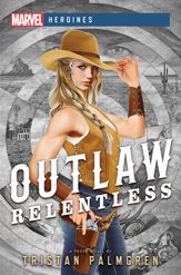 Outlaw: Relentless - 7 Sep 2021