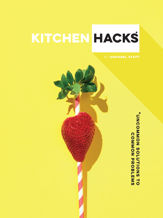 Kitchen Hacks - 1 Oct 2016