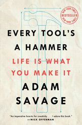 Every Tool's a Hammer - 7 May 2019