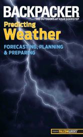 Backpacker Magazine's Predicting Weather - 15 Jun 2010