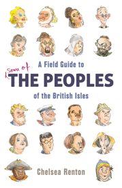 A Field Guide to the Peoples of the British Isles - 7 Nov 2019