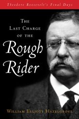 Last Charge of the Rough Rider - 1 Jun 2023