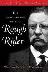 Last Charge of the Rough Rider - 1 Jun 2023