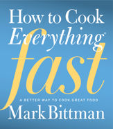 How to Cook Everything Fast - 7 Oct 2014