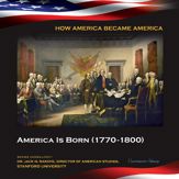 America Is Born (1770-1800) - 2 Sep 2014