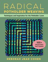 Radical Potholder Weaving - 16 Jul 2024