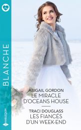 Le miracle d'Oceans House - Les fiancés d'un week-end - 1 Dec 2024