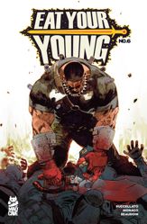 Eat Your Young #6 - 17 Feb 2026