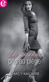 Un séducteur pris au piège - 1 Aug 2017
