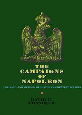 The Campaigns of Napoleon - 1 Dec 2009