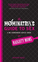 The Mominatrix's Guide to Sex - 18 Dec 2009