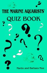 Marine Aquarists' Quiz Book - 15 Feb 2000