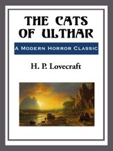 The Cats of Ulthar - 10 Feb 2014