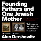 Founding Fathers and One Jewish Mother - 21 Jul 2026