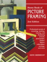 Home Book of Picture Framing - 1 Apr 1998