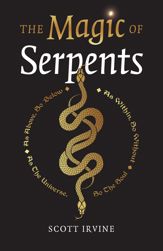 The Magic of Serpents - 30 Jun 2023