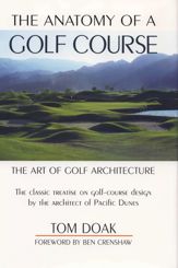 The Anatomy of a Golf Course - 1 May 2013