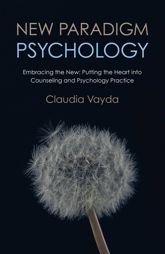 New Paradigm Psychology - 27 Jul 2018
