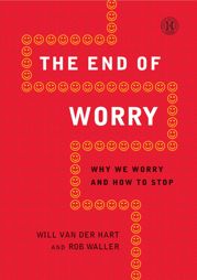 The End of Worry - 5 Feb 2013