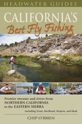 California's Best Fly Fishing - 15 Dec 2009
