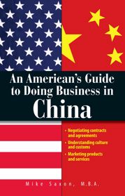 An American's Guide To Doing Business In China - 30 Oct 2006