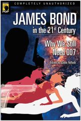 James Bond in the 21st Century - 22 Jun 2009