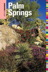 Insiders' Guide® to Palm Springs - 25 Jan 2010