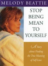 Stop Being Mean to Yourself - 26 Mar 2010