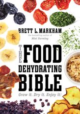 The Food Dehydrating Bible - 16 Sep 2014