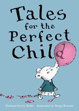 Tales for the Perfect Child - 7 Mar 2017