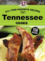 All Time Favorite Recipes from Tennessee Cooks - 1 Mar 2022