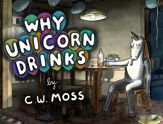 Why Unicorn Drinks - 12 Feb 2013