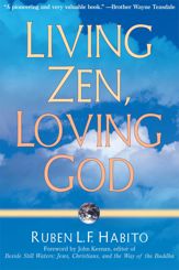 Living Zen, Loving God - 8 Feb 2013