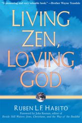 Living Zen, Loving God - 8 Feb 2013