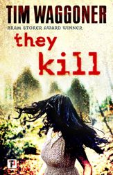 They Kill - 25 Jul 2019