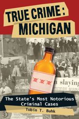 True Crime: Michigan - 7 Jun 2011