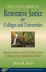 Little Book of Restorative Justice for Colleges & Universities - 1 Sep 2015